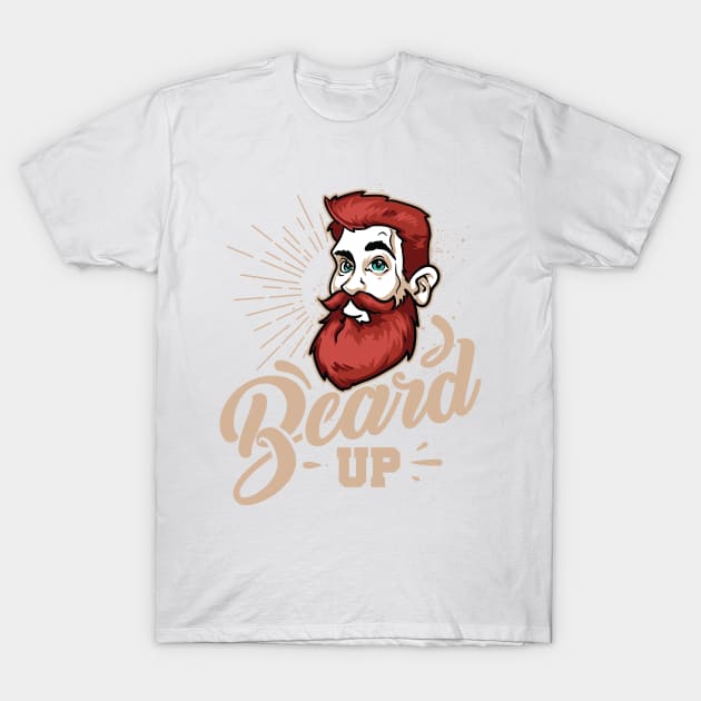 Have A Beard! T-Shirt by StarlightDesigns